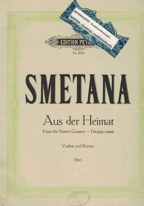 Aus der Heimat, From the Native Contry - Violine und Klavier - Smetana | Nettinuotti | Osta Antikvaarista - Kirjakauppa verkossa