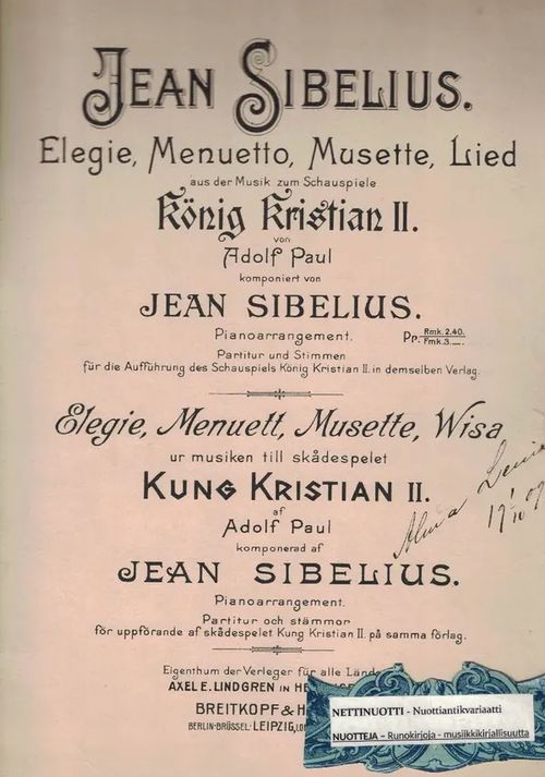 Elegie, Menuetto, Musette, Lied aus der Musik zum Schauspiele König Kristian II von Adolf Paul, Pianoarrangement - Sibelius Jean | Nettinuotti | Osta Antikvaarista - Kirjakauppa verkossa