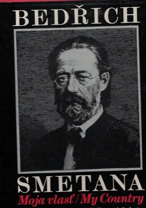 Moja vlast' / My Coutry - A Cycle of Symphonic Poems - Smetana Bedrich - Slovak Philharmonic Orchestra - Zdenek Kosler | Nettinuotti | Osta Antikvaarista - Kirjakauppa verkossa