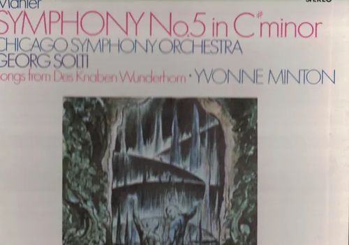 Symphony No5 in C minor - Songs from Des Knaben Wunderhorn - Mahler Gustav - Chicago Symphony Orchestra - Georg Solti - Yvonne Minton | Nettinuotti | Osta Antikvaarista - Kirjakauppa verkossa