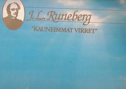 . Runeberg - Kauneimmat virret - Paunu Päivi - Irma Tapio - Vesa-Matti  Loiri - Pauli Virta - Kari Tamminen - Erkki