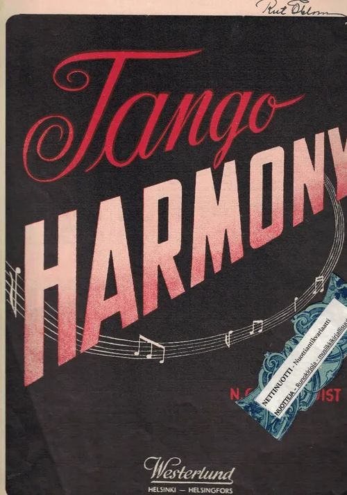 Tango Harmony - Holmquist Nils-Gustav - K. Sara, suom. sanat | Nettinuotti | Osta Antikvaarista - Kirjakauppa verkossa