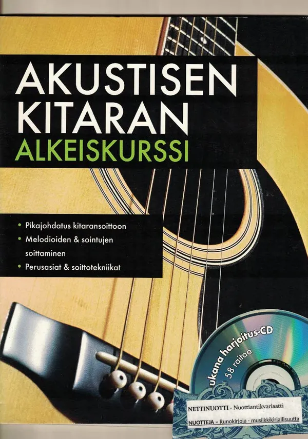 Akustisen kitaran alkeiskurssi, mukana harjoitus CD (kitarakoulu) - Susitaival Siiri (toim) | Nettinuotti | Osta Antikvaarista - Kirjakauppa verkossa