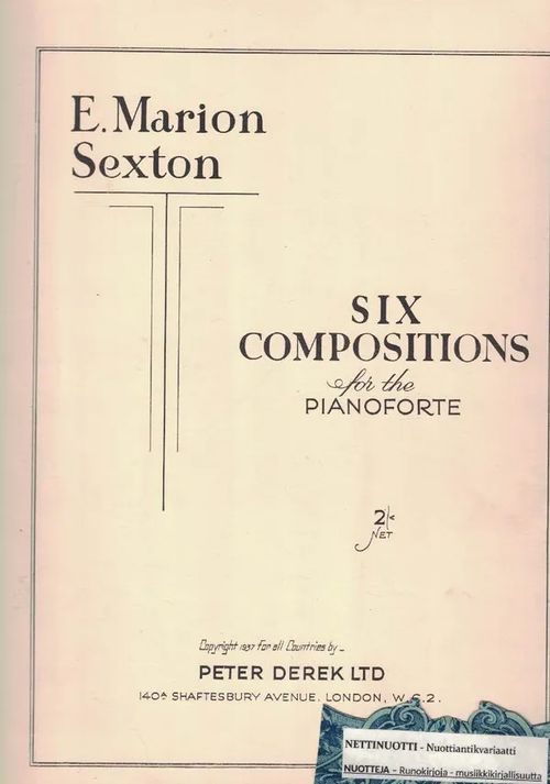 Six Compositions for the Pianoforte - Sexton Marion E. | Nettinuotti | Osta Antikvaarista - Kirjakauppa verkossa