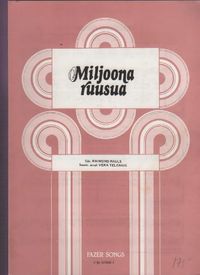 Miljoona ruusua - Pauls Raimond - Suom. snat Vera Telenius | Antikvaari  Kirja- ja Lehtilinna / Raimo Kreivi | Osta Antikvaarista - Kirjakauppa  verkossa
