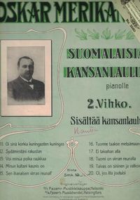 Suomalaisia kansanlauluja pianolle (sanoineen) 2. Vihko - Merikanto Oskar |  Nettinuotti | Osta Antikvaarista - Kirjakauppa verkossa