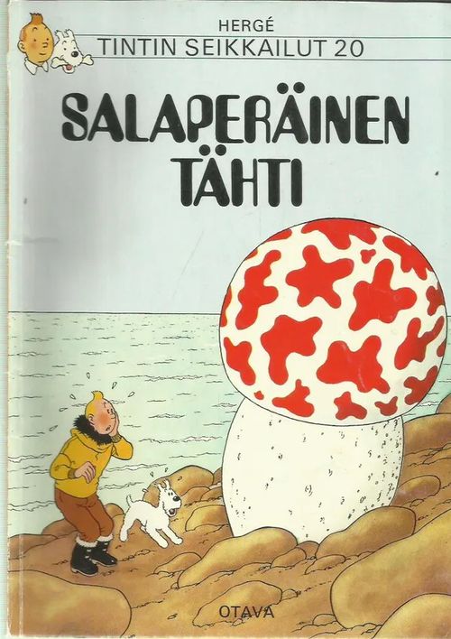 Tintin seikkailut 20 - Salaperäinen tähti - Herge | Antikvariaatti Oranssi Planeetta | Osta Antikvaarista - Kirjakauppa verkossa