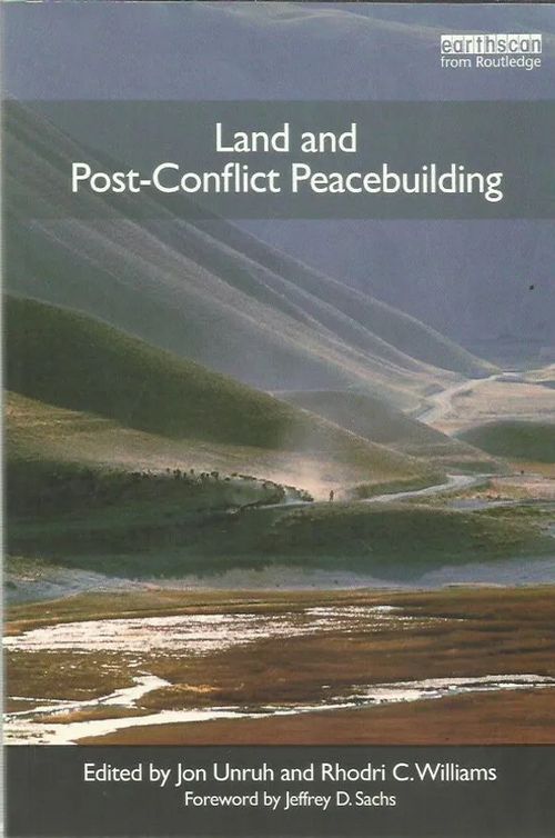 Land and Post-Conflict Peacebuilding - Unruh Jon, Williams Rhodri C. | Antikvariaatti Oranssi Planeetta | Osta Antikvaarista - Kirjakauppa verkossa