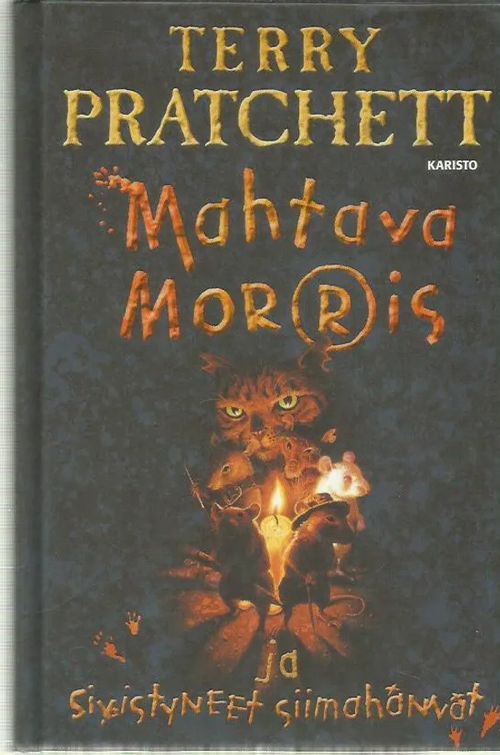 Mahtava Morris ja sivistyneet siimahännät - Patchett; Terry | Antikvariaatti Oranssi Planeetta | Osta Antikvaarista - Kirjakauppa verkossa