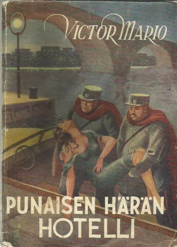 Punaisen härän hotelli - Mario Victor | Antikvariaatti Oranssi Planeetta | Osta Antikvaarista - Kirjakauppa verkossa