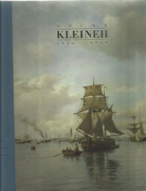 Oscar Kleineh 1846-1919 - Oscar Kleinehin matkassa | Antikvariaatti Oranssi Planeetta | Osta Antikvaarista - Kirjakauppa verkossa