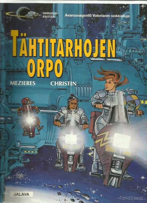 Avaruusagentti Valerianin seikkailuja - Tähtitarhojen orpo - Mézières, Christin | Antikvariaatti Oranssi Planeetta | Osta Antikvaarista - Kirjakauppa verkossa