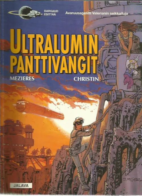 Avaruusagentti Valerianin seikkailuja - Ultralumin panttivangit - Mézières, Christin | Antikvariaatti Oranssi Planeetta | Osta Antikvaarista - Kirjakauppa verkossa