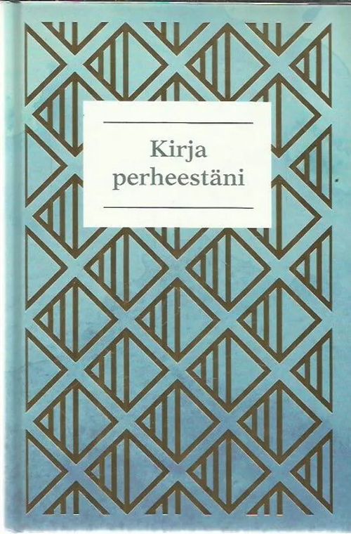 Kirja perheestäni | Antikvariaatti Oranssi Planeetta | Osta Antikvaarista - Kirjakauppa verkossa