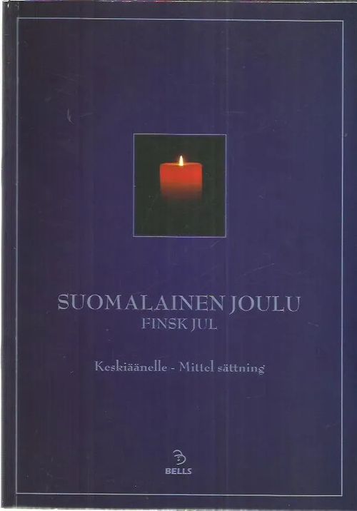 Suomalainen Joulu - Finsk Jul - keskiäänelle - mittel sättning | Antikvariaatti Oranssi Planeetta | Osta Antikvaarista - Kirjakauppa verkossa