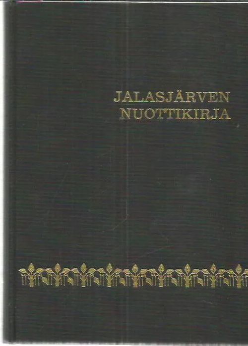 Jalasjärven nuottikirja - Ala-Könni Erkki (toim.) | Antikvariaatti Oranssi Planeetta | Osta Antikvaarista - Kirjakauppa verkossa