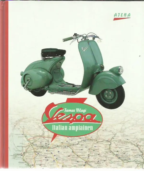 Vespa - Italian ampiainen - Vilagi Jamas | Antikvariaatti Oranssi Planeetta | Osta Antikvaarista - Kirjakauppa verkossa