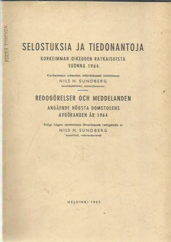 Selostuksia ja tiedonantoja Korkeimman oikeuden ratkaisuista vuonna 1964 | Antikvariaatti Oranssi Planeetta | Osta Antikvaarista - Kirjakauppa verkossa