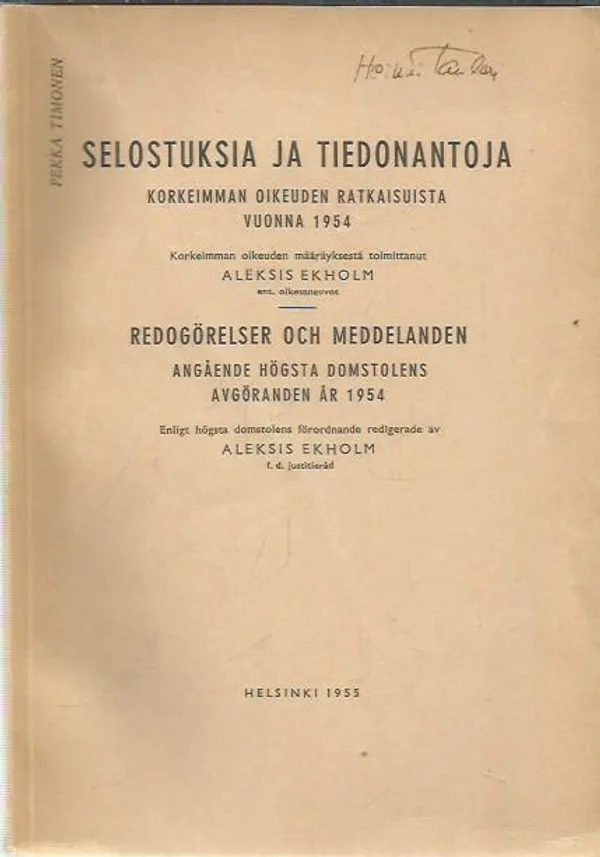 Selostuksia ja tiedonantoja Korkeimman oikeuden ratkaisuista vuonna 1954 | Antikvariaatti Oranssi Planeetta | Osta Antikvaarista - Kirjakauppa verkossa