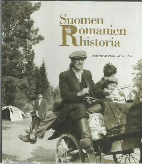 Suomen romanien historia - Pulma Panu | Antikvariaatti Oranssi Planeetta | Osta Antikvaarista - Kirjakauppa verkossa