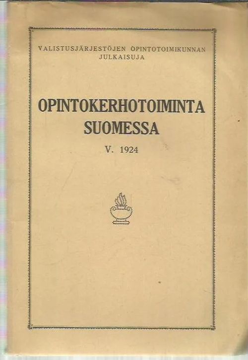 Opintokerhotoiminta Suomessa v. 1924 | Antikvariaatti Oranssi Planeetta | Osta Antikvaarista - Kirjakauppa verkossa