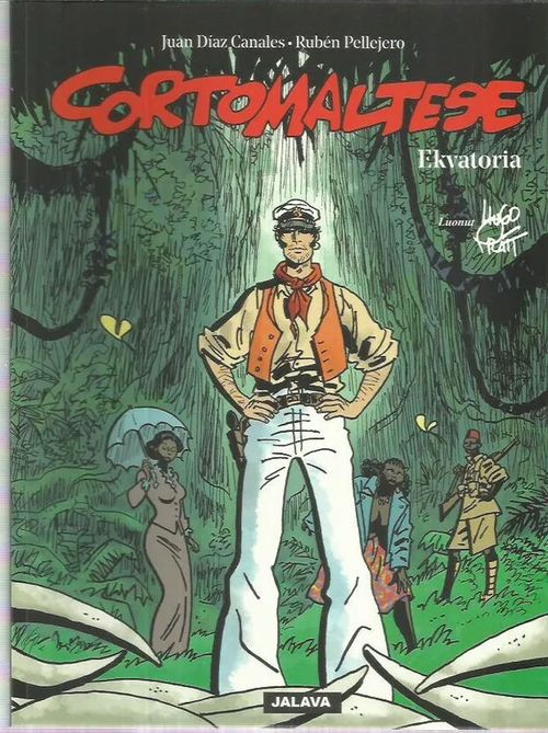 Corto Maltese - Ekvatoria - Canales, Pellejero | Antikvariaatti Oranssi Planeetta | Osta Antikvaarista - Kirjakauppa verkossa