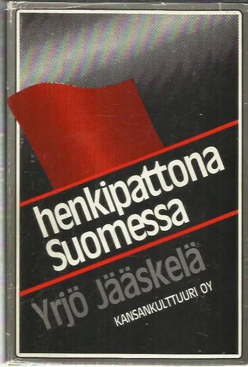 Henkipattona Suomessa - Jääskelä Yrjö | Antikvariaatti Oranssi Planeetta | Osta Antikvaarista - Kirjakauppa verkossa