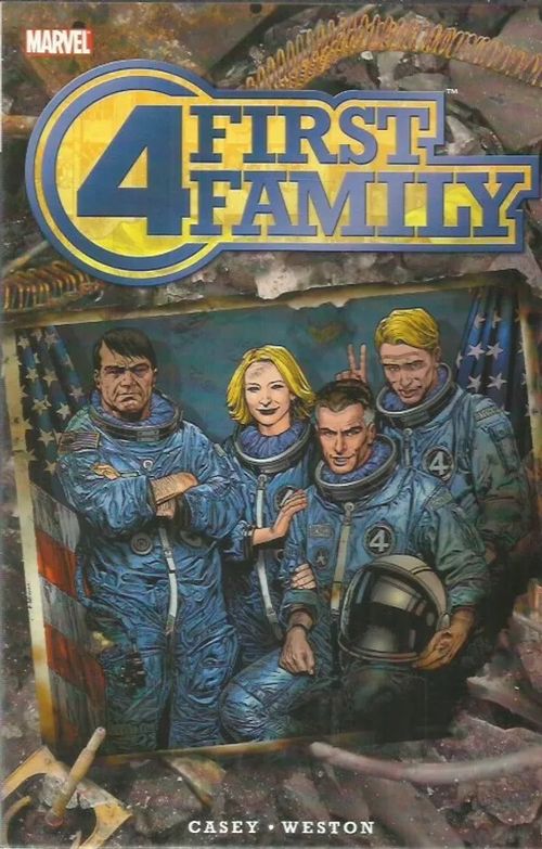 Fantastic Four - First Family - Casey, Weston | Antikvariaatti Oranssi Planeetta | Osta Antikvaarista - Kirjakauppa verkossa