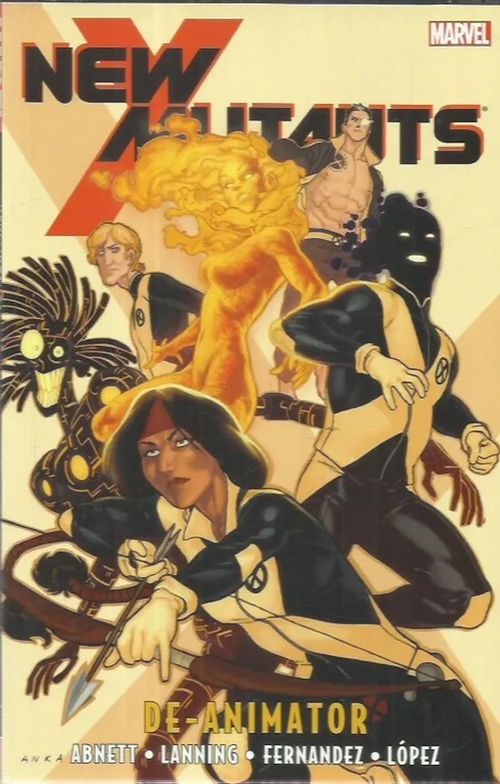 New Mutants 6 - De-Animator - Abnett, Lanning, Fernandez, Lopez | Antikvariaatti Oranssi Planeetta | Osta Antikvaarista - Kirjakauppa verkossa