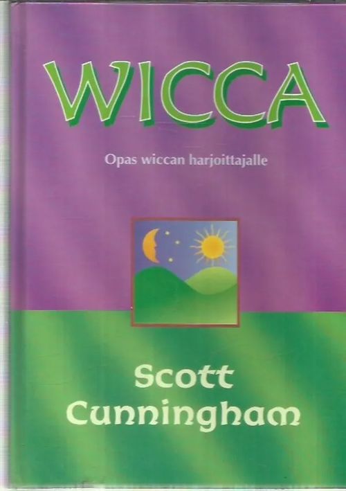 Wicca - opas wiccan harjoittajalle - Cunningham Scott | Antikvariaatti Oranssi Planeetta | Osta Antikvaarista - Kirjakauppa verkossa