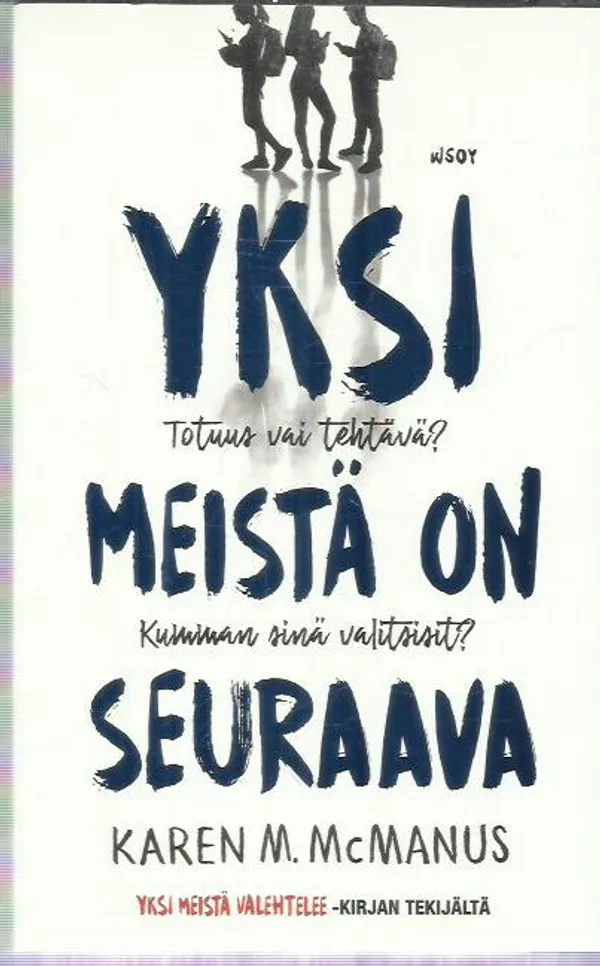 Yksi meistä on seuraava - McManus Karen | Antikvariaatti Oranssi Planeetta | Osta Antikvaarista - Kirjakauppa verkossa