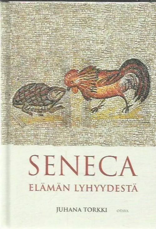 Elämän lyhyydestä - Seneca / Torkki Juhana | Antikvariaatti Oranssi Planeetta | Osta Antikvaarista - Kirjakauppa verkossa