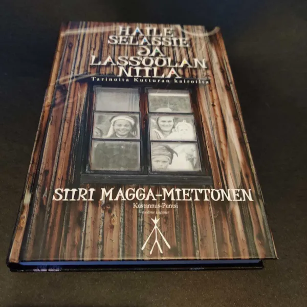 Haile Selassie ja Lassuulan Niila - tarinoita Kutturan kairoilta - Magga-Miettonen Siiri | Booksbymuni | Osta Antikvaarista - Kirjakauppa verkossa