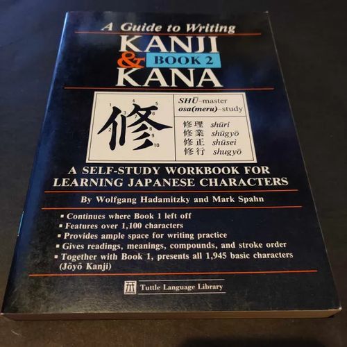 Guide to writing kanji & kana: book 2 | Booksbymuni | Osta Antikvaarista - Kirjakauppa verkossa