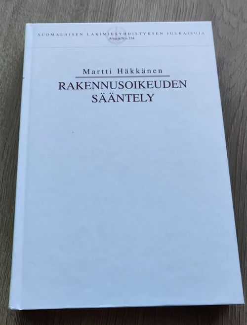 Rakennusoikeuden sääntely - Häkkänen Martti | Booksbymuni | Osta Antikvaarista - Kirjakauppa verkossa