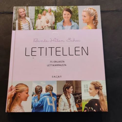 Letitellen - 75 erilaista lettikampausta - Schei Bente-Helen | Booksbymuni | Osta Antikvaarista - Kirjakauppa verkossa