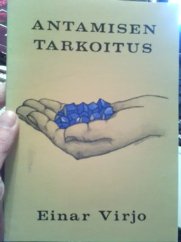 Antamisen tarkoitus - Virjo Einar | Oulun Antikvariaatti Ky | Osta Antikvaarista - Kirjakauppa verkossa
