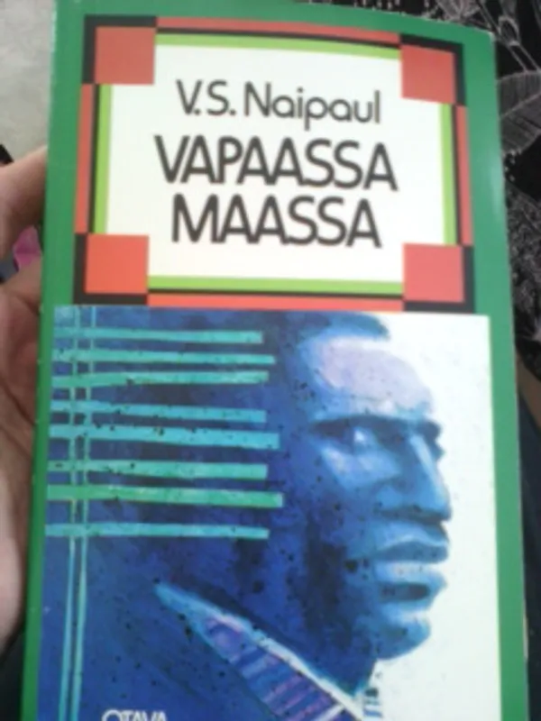 Vapaassa maassa - Naipaul V.S. | Oulun Antikvariaatti Ky | Osta Antikvaarista - Kirjakauppa verkossa