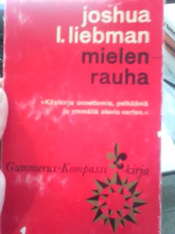 Mielenrauha - Liebman Joshua L | Oulun Antikvariaatti Ky | Osta Antikvaarista - Kirjakauppa verkossa