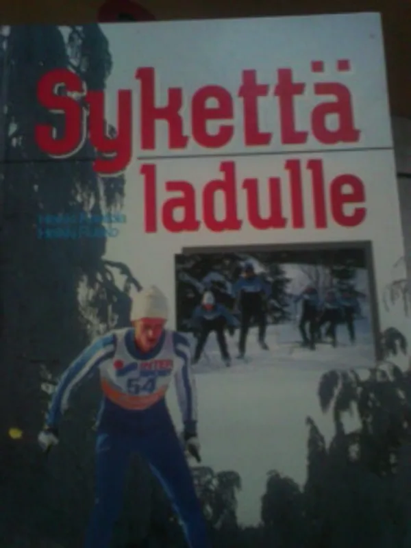 Sykettä ladulle - Kantola H. & Rusko H. | Oulun Antikvariaatti Ky | Osta Antikvaarista - Kirjakauppa verkossa