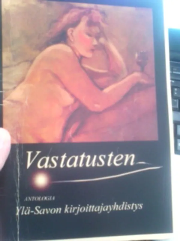 Vastatusten. Antologia. Ylä-Savon kirjoittajayhdistys | Oulun Antikvariaatti Ky | Osta Antikvaarista - Kirjakauppa verkossa