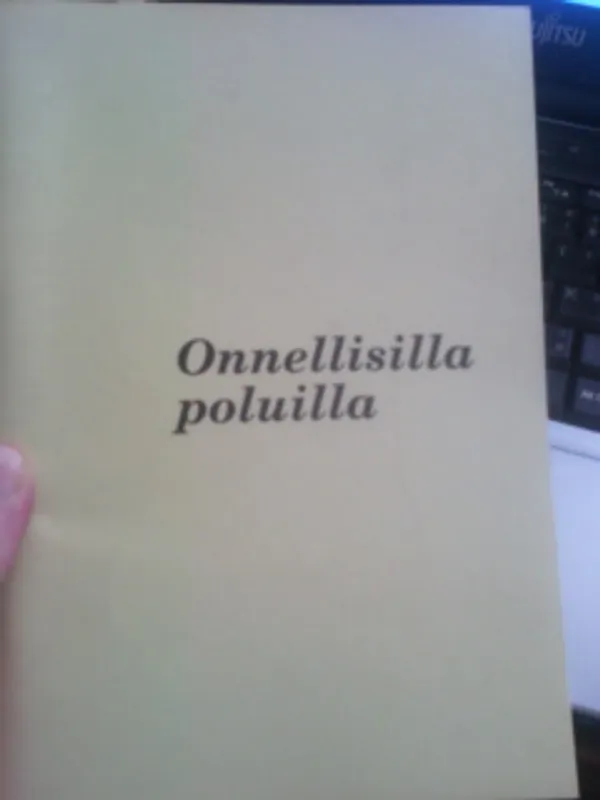 Onnellisilla poluilla - Ronkainen Eeva Annikki | Oulun Antikvariaatti Ky | Osta Antikvaarista - Kirjakauppa verkossa