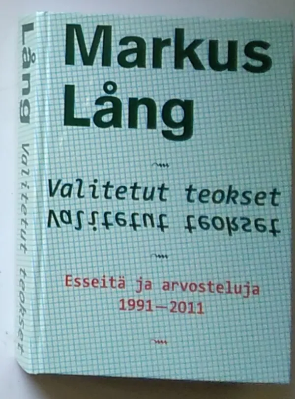 Valitetut teokset - Lång Markus | Antikvariaatti Kirjakari | Osta Antikvaarista - Kirjakauppa verkossa