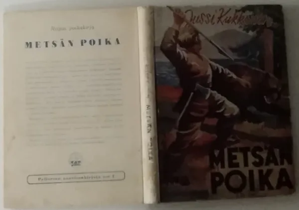 Metsän poika-historiallinen nuorisoromaani - Kukkonen Jussi | Antikvariaatti Kirjakari | Osta Antikvaarista - Kirjakauppa verkossa