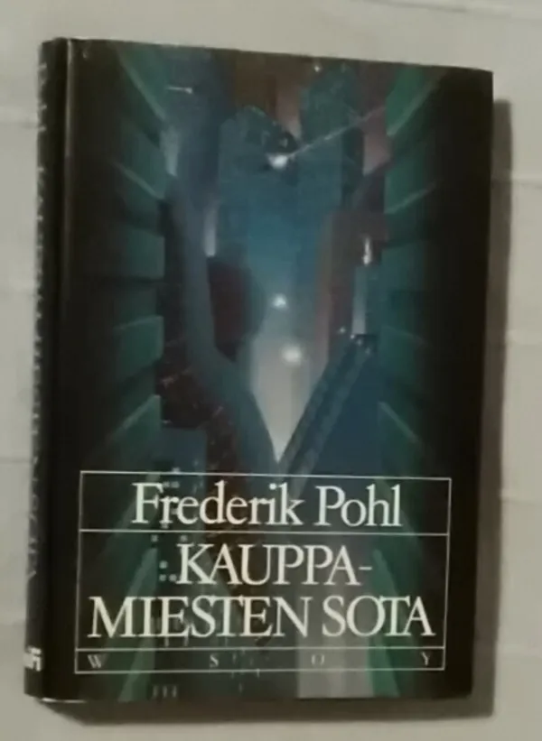 Kauppamiesten sota - Pohl Frederic | Antikvariaatti Kirjakari | Osta Antikvaarista - Kirjakauppa verkossa