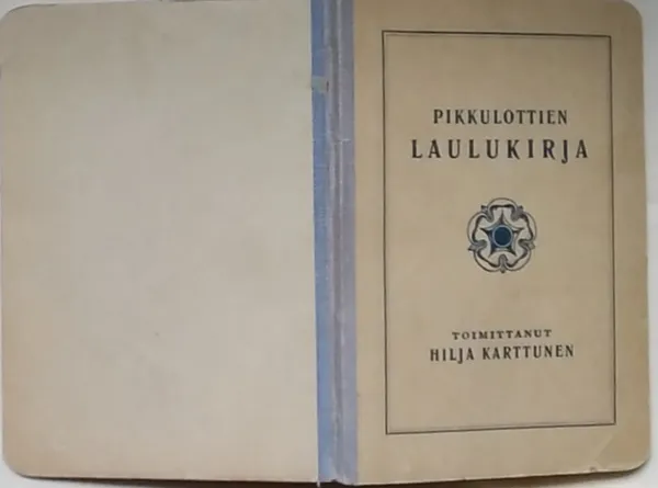 Pikkulottien laulukirja Lotta-Svärd julkaisu N:o 36 - Karttunen Hilja Toim. | Antikvariaatti Kirjakari | Osta Antikvaarista - Kirjakauppa verkossa