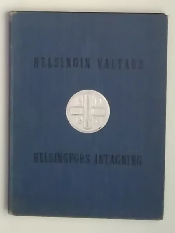 Helsingin valtaus 12.4.1918 - Helsingfors intagning | Antikvariaatti Kirjakari | Osta Antikvaarista - Kirjakauppa verkossa