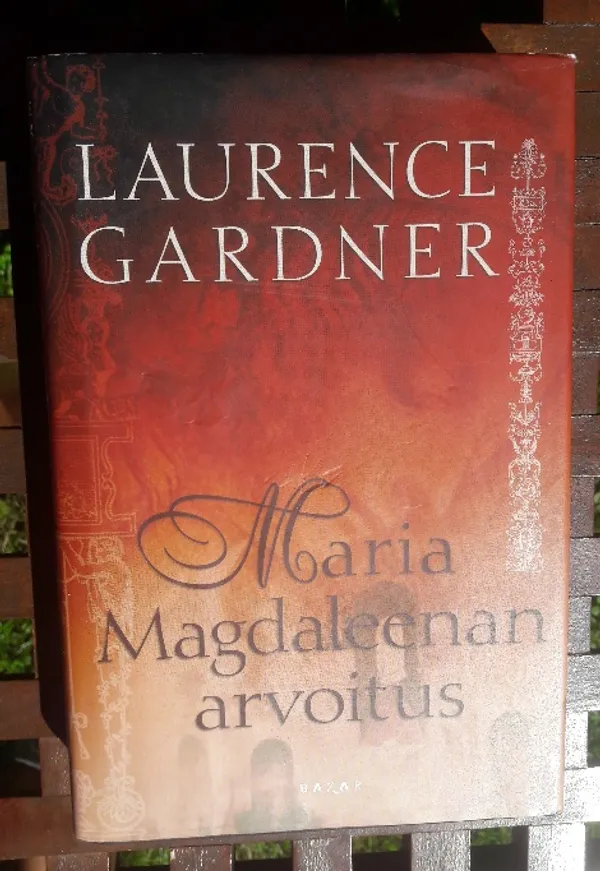 Maria magdalenan arvoitus - Gardner Laurence | x | Osta Antikvaarista - Kirjakauppa verkossa