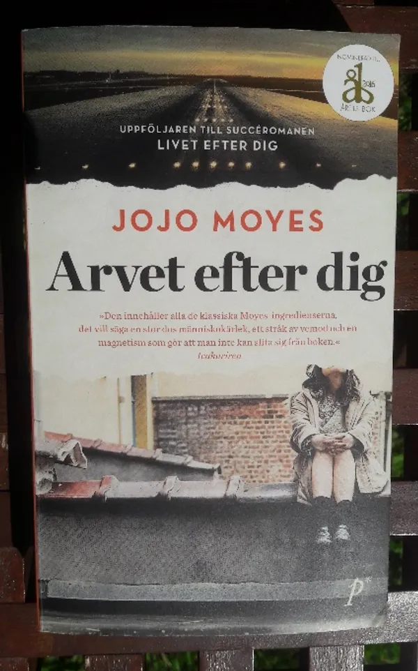 Arvet efter dig - Moyes Jojo | x | Osta Antikvaarista - Kirjakauppa verkossa