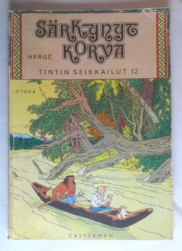 Tintin seikkailut 12 - Särkynyt korva - Hergé | x | Osta Antikvaarista - Kirjakauppa verkossa